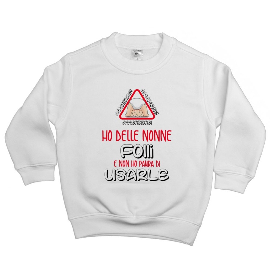 Felpa bambino personalizzabile attenzione ho un nonno dei nonni folle folli non ho paura di usarlo usarli Per i nonni