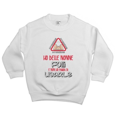 Felpa bambino personalizzabile attenzione ho un nonno dei...