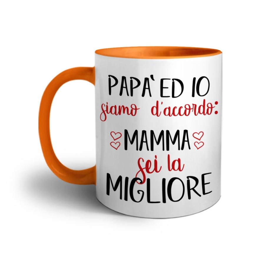 Tazza papà ed io siamo d'accordo mamma sei la migliore Per la mamma