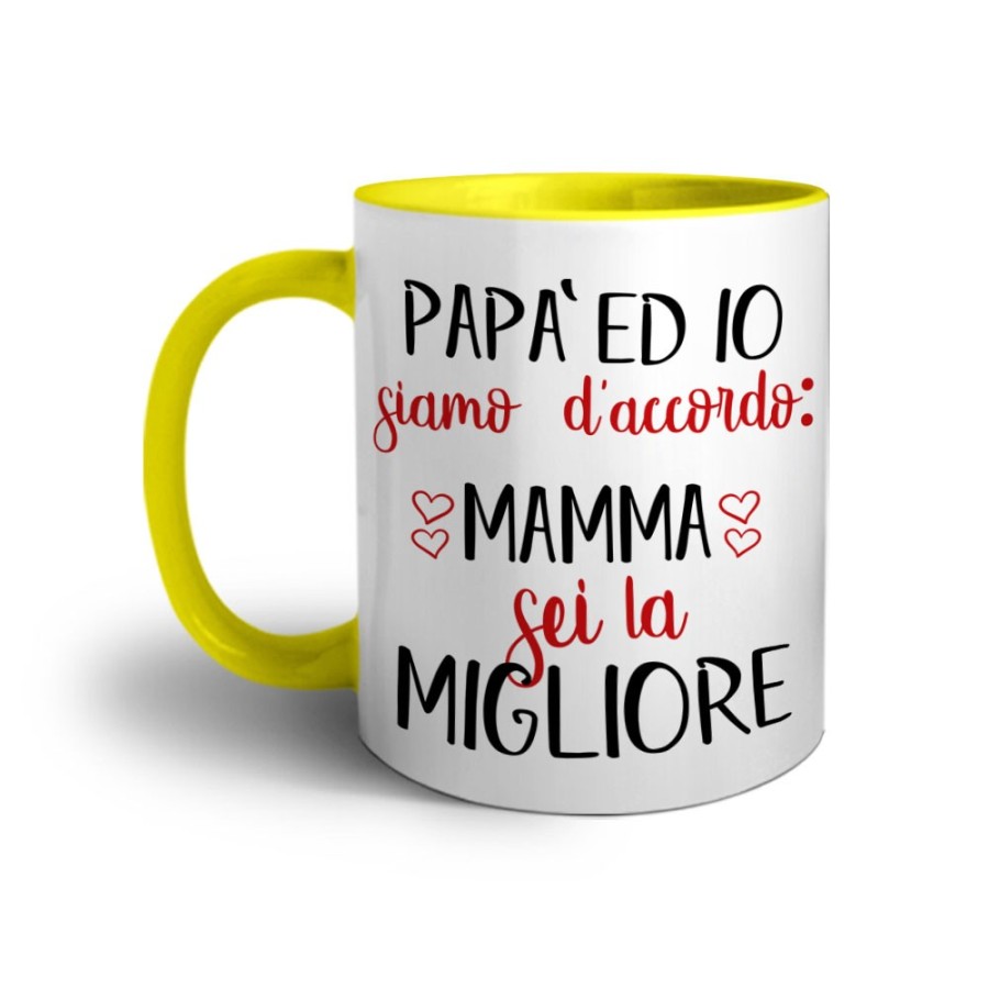 Tazza papà ed io siamo d'accordo mamma sei la migliore Per la mamma