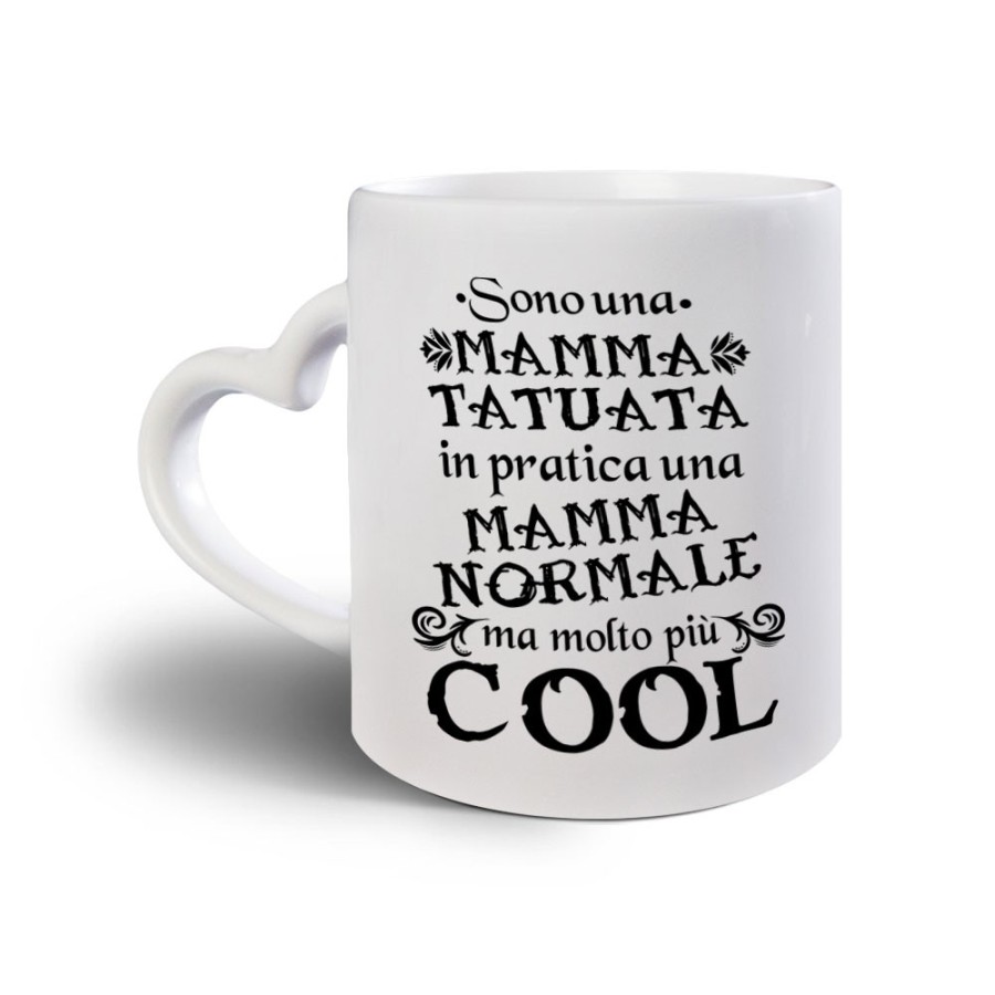 Tazza sono una mamma tatuata in pratica una mamma normale ma molto più cool Per la mamma