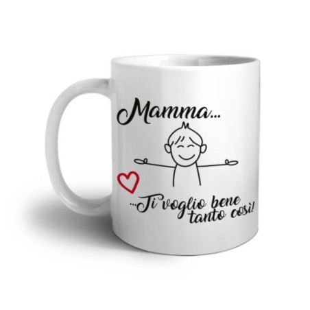Tazza mamma ti voglio bene tanto così Per la mamma