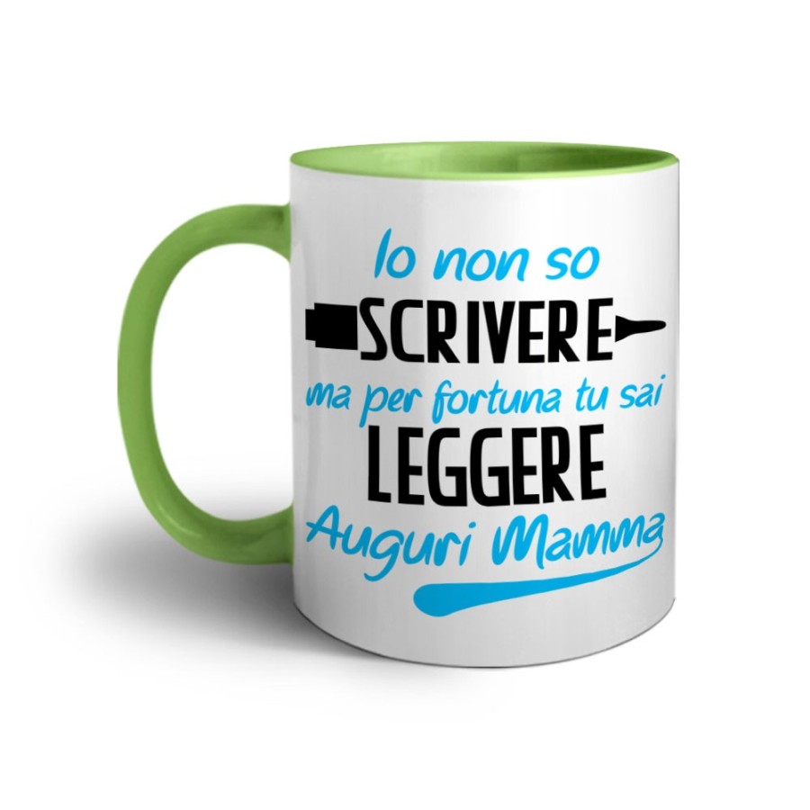 Tazza io non so scrivere ma per fortuna tu sai leggere auguri mamma Per la mamma