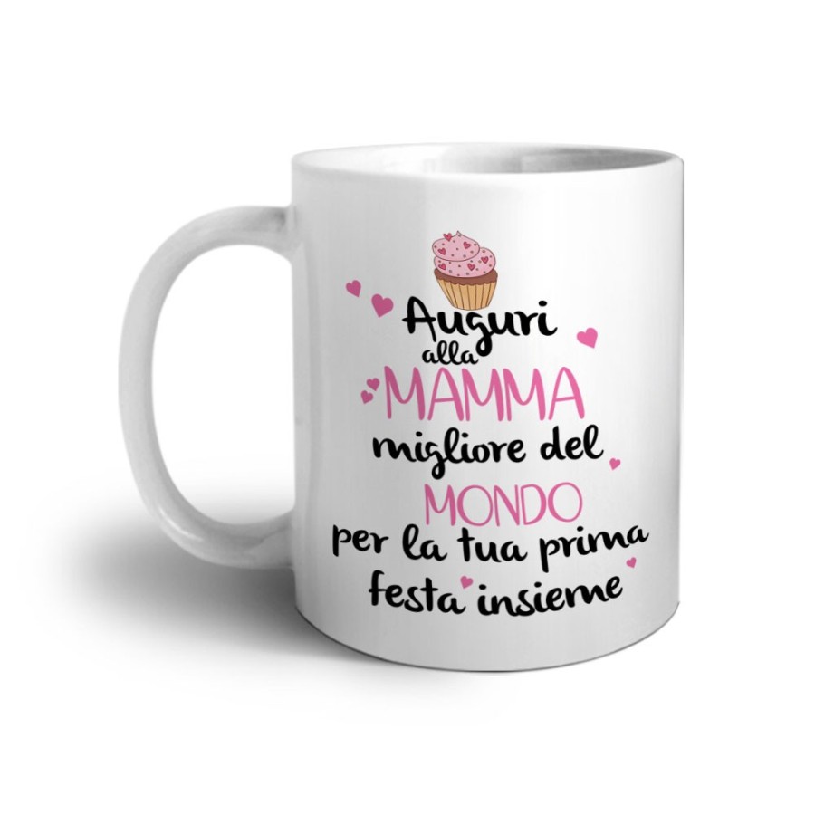 Tazza auguri alla mamma migliore al mondo per la tua prima festa insieme Per la mamma