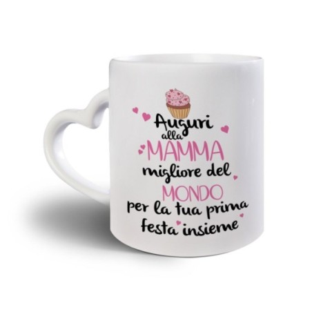 Tazza auguri alla mamma migliore al mondo per la tua prima festa insieme Per la mamma