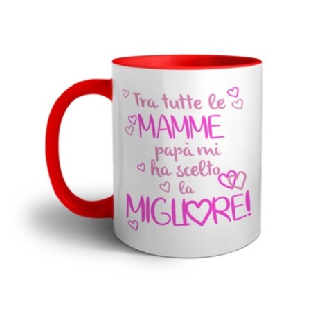 Tazza tra tutte le mamme papà ha scelto la migliore Per la mamma