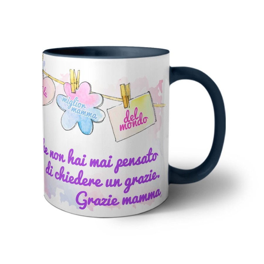 Tazza a te che non hai mai pensato di chiedere un grazie mamma Per la mamma