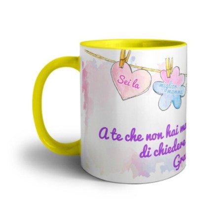Tazza a te che non hai mai pensato di chiedere un grazie mamma Per la mamma