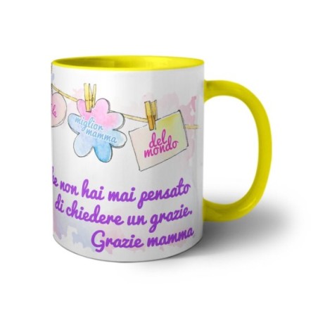 Tazza a te che non hai mai pensato di chiedere un grazie mamma Per la mamma