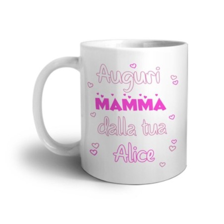 Tazza personalizzata con nome auguri mamma dalla tua dal tuo