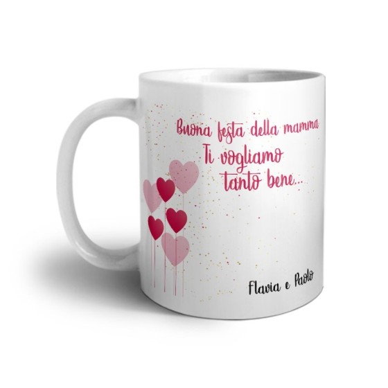 Tazza personalizzata con nomi buona festa della mamma ti vogliamo tanto bene Per la mamma