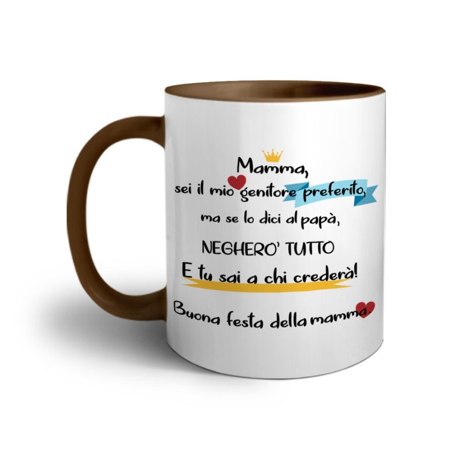 Tazza mamma sei il mio genitore preferito ma se lo dici a papà negherò tutto Per la mamma