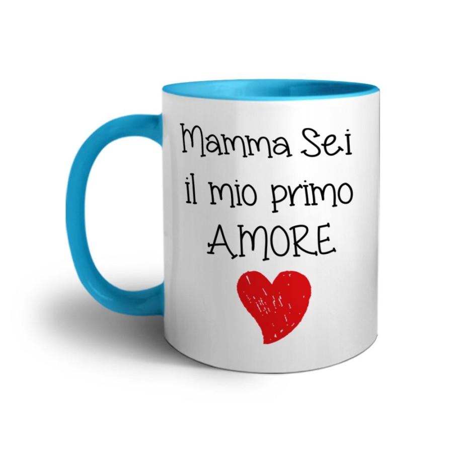 Tazza mamma sei il mio primo amore Per la mamma