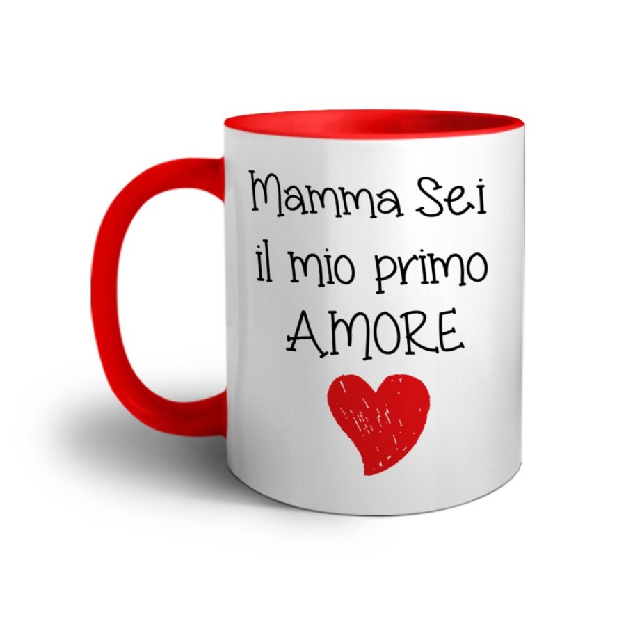 Tazza mamma sei il mio primo amore Per la mamma