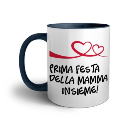 Tazza prima festa della mamma insieme Per la mamma