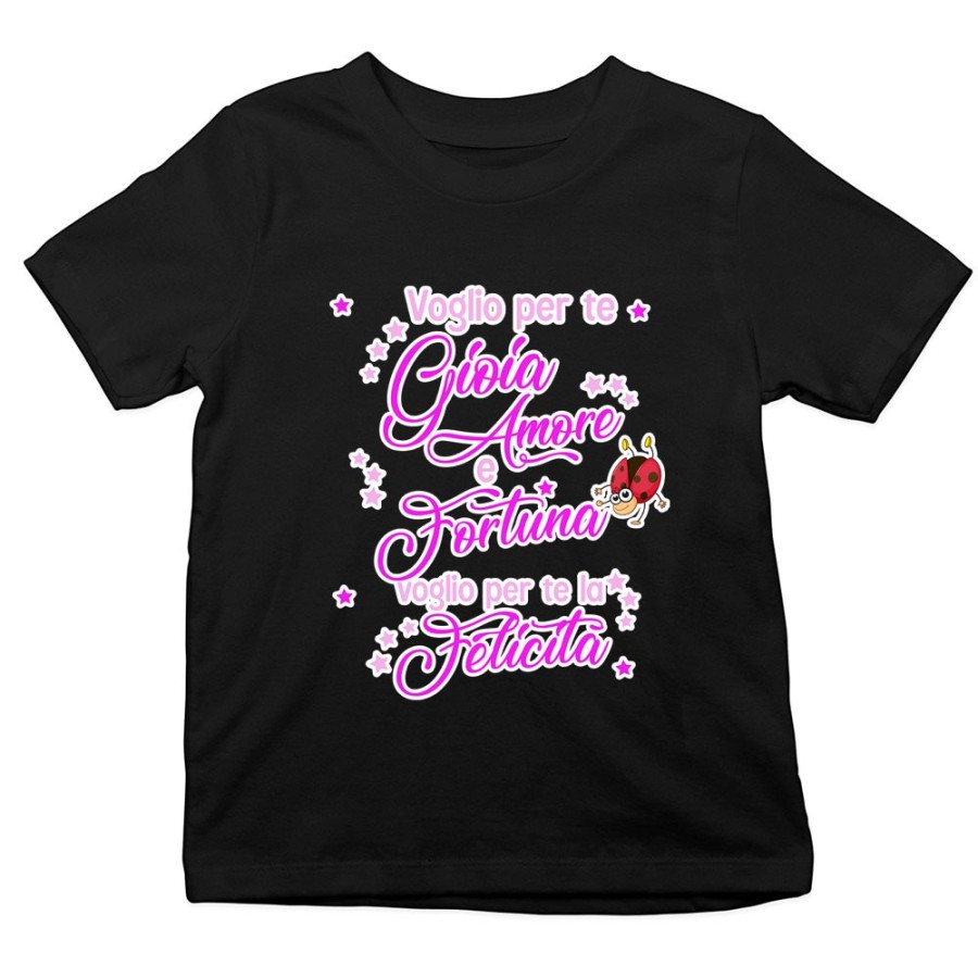 T-shirt bambino voglio per te gioia amore fortuna e felicità Divertenti