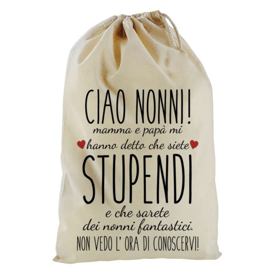 Sacchetto nascita nonni mamma papà mi hanno detto che siete stupendi non vedo l'ora di conoscervi Per i nonni