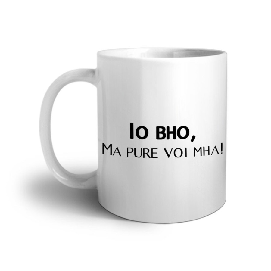 Tazza io bho ma pure voi mha Frasi