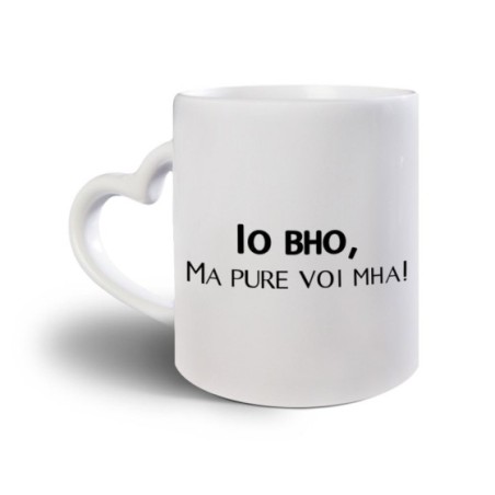 Tazza io bho ma pure voi mha Frasi