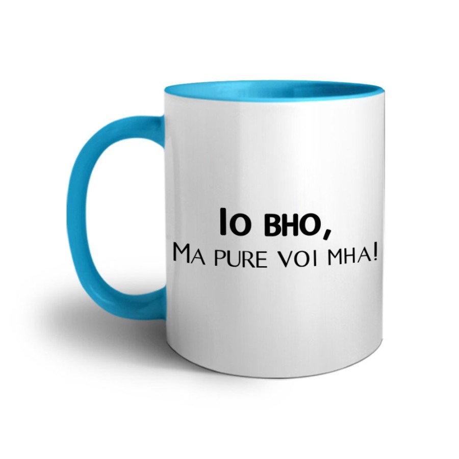 Tazza io bho ma pure voi mha Frasi
