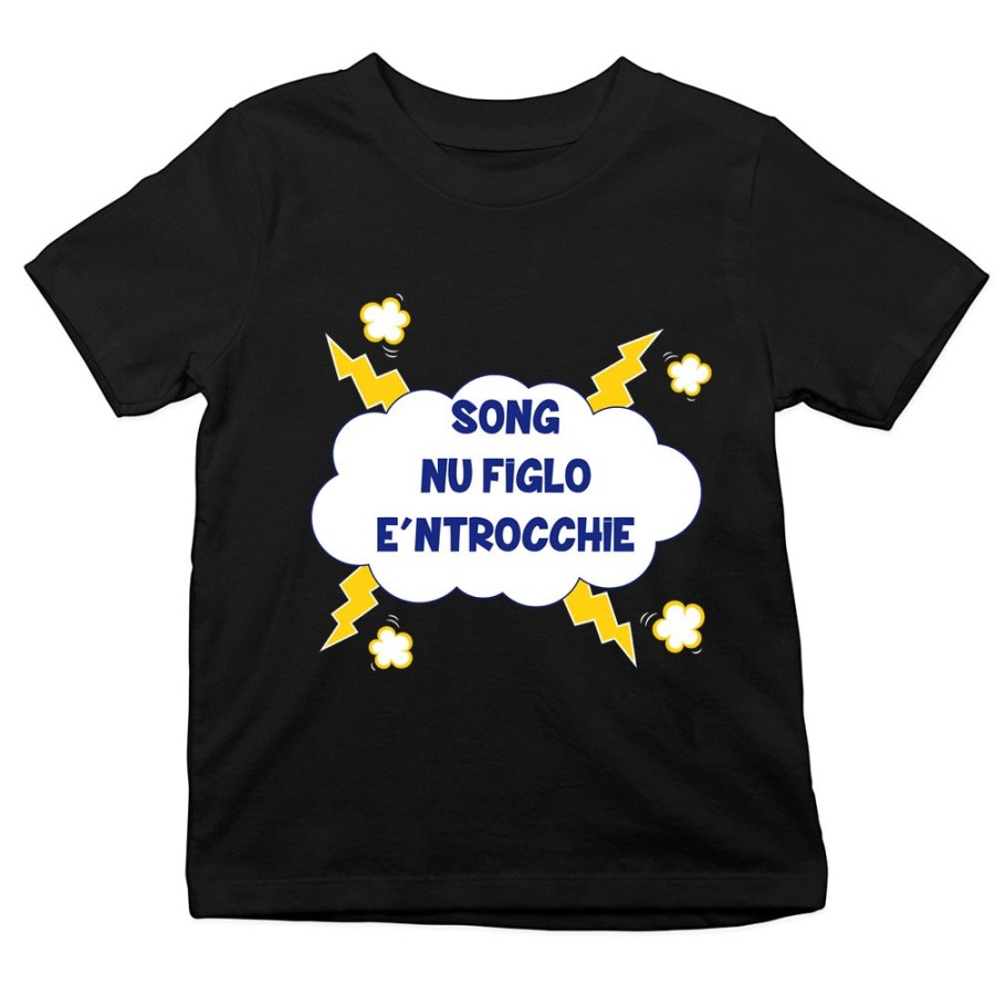 T-shirt bambino song nu figlio e ntrocchie Divertenti