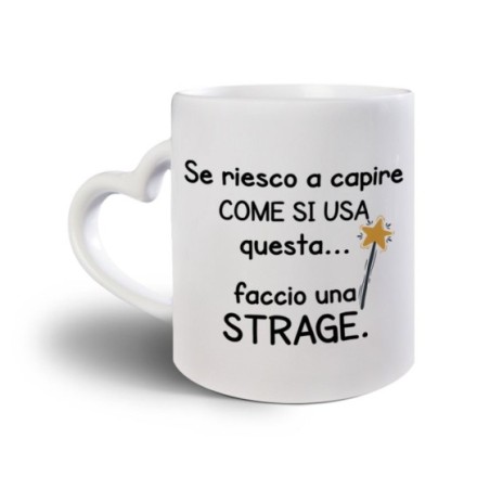 Tazza se riesco a capire come si usa faccio una strage Frasi