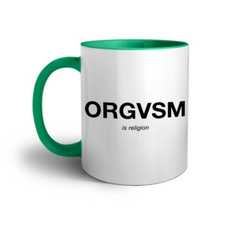 Tazza orgasm is religion Frasi