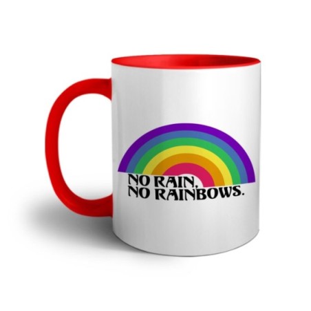 Tazza no rain no rainbows Frasi