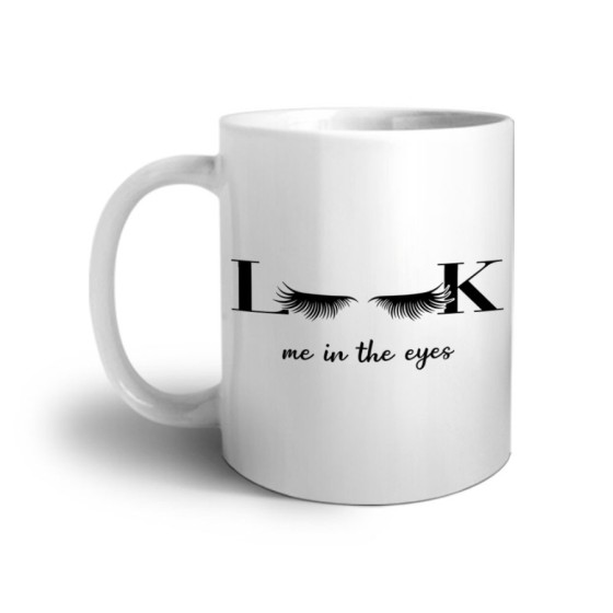 Tazza look me in the eyes Frasi