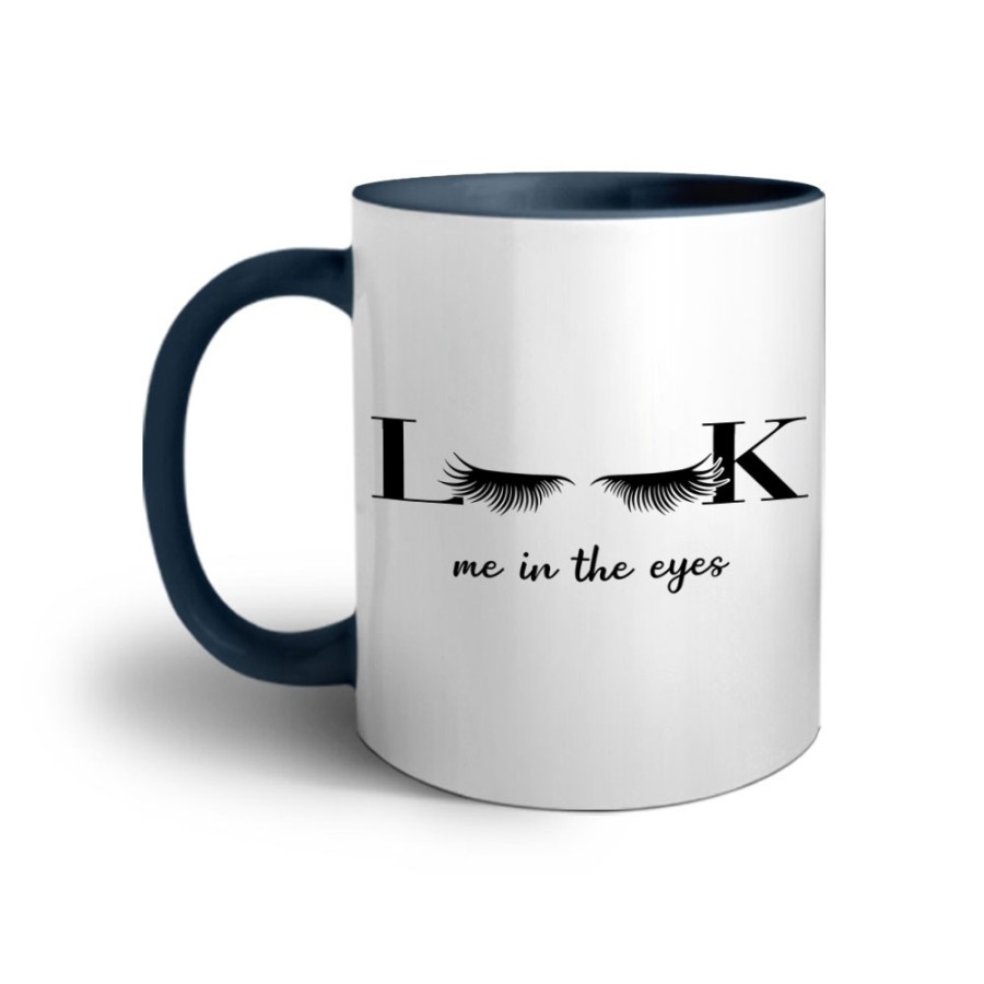 Tazza look me in the eyes Frasi