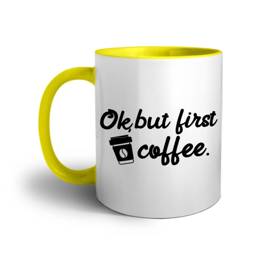 Tazza ok but first coffee Frasi