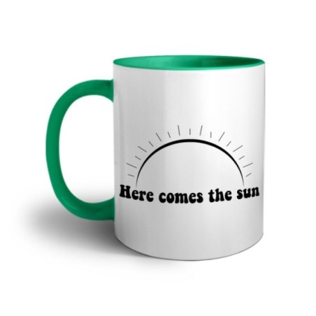 Tazza here comes the sun Frasi