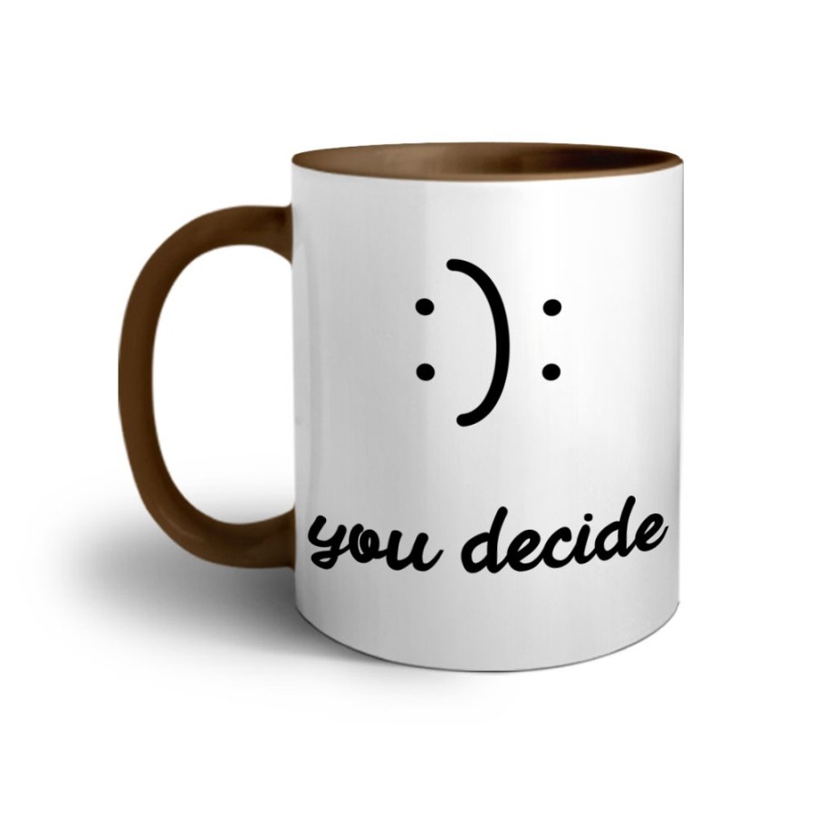 Tazza happy you decide happy or sad Frasi