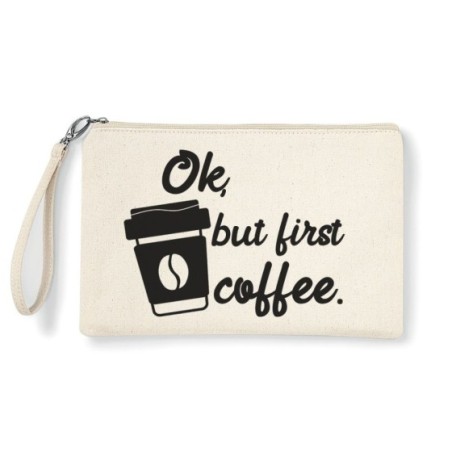 Pochette ok but first coffee