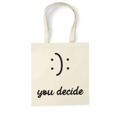 Shopper bag you decide happy or sad