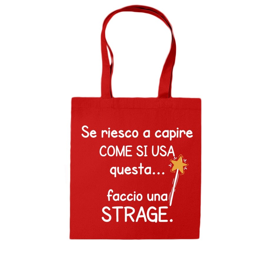 Shopper bag se riesco a capire come si usa faccio una strage Frasi