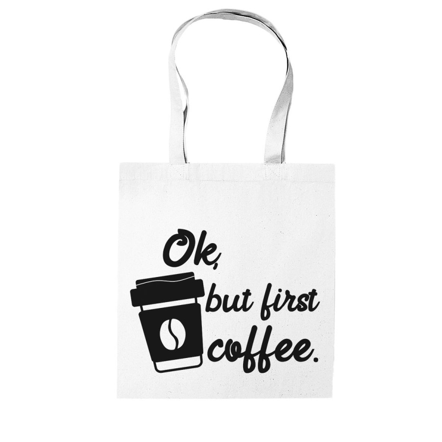 Shopper bag ok but first coffee Frasi