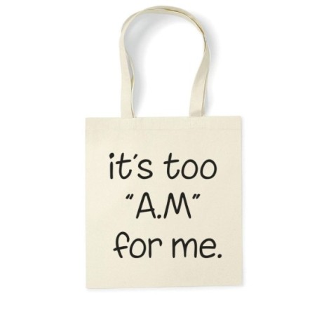 Shopper bag it's too am for me Frasi