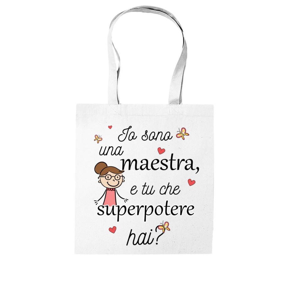 Shopper bag io sono una maestra e tu che superpotere hai? Per insegnanti