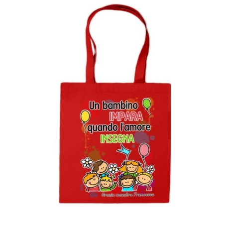 Shopper bag personalizzata con nome un bambino impara quando l’amore insegna grazie maestra Per insegnanti