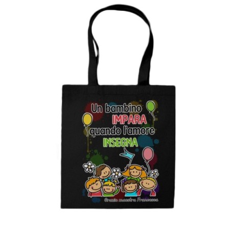 Shopper bag personalizzata con nome un bambino impara quando l’amore insegna grazie maestra Per insegnanti