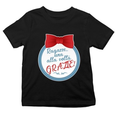 T-shirt bambino ragazze una alla volta grazie Divertenti