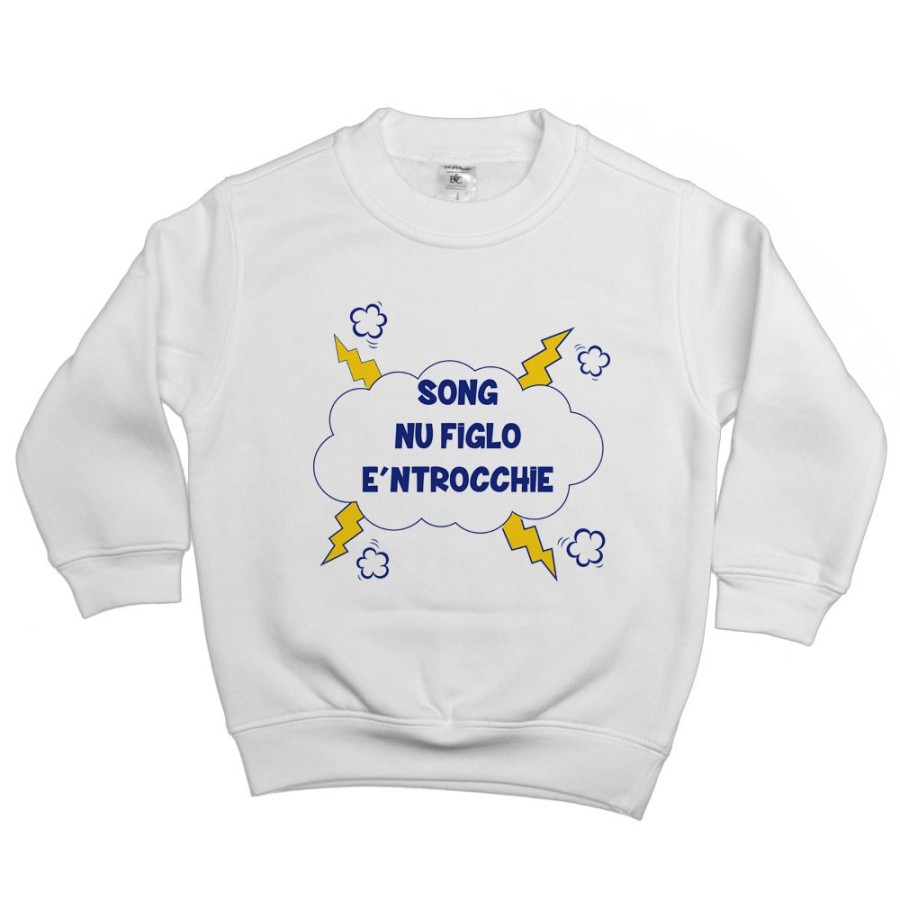 Felpa bambino song nu figlio e ntrocchie Divertenti