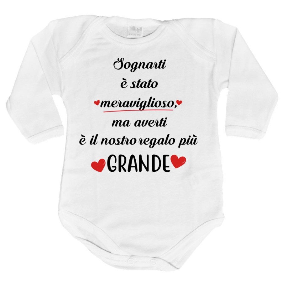 Body neonato sognarti è stato meraviglioso ma averti è il nostro regalo più grande Per la famiglia