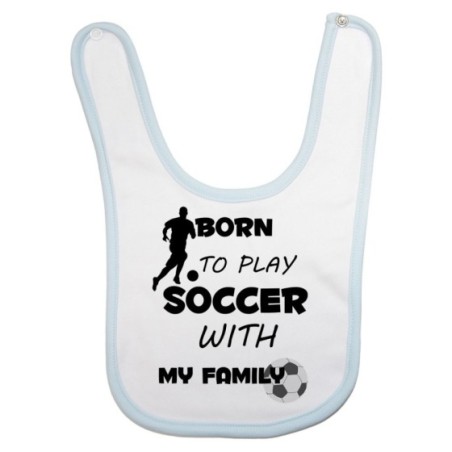 Bavaglino neonato born to play soccer with my family