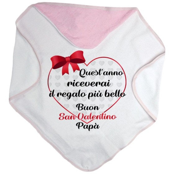 Accappatoio neonato quest'anno riceverai il regalo più bello buon san valentino papà Love