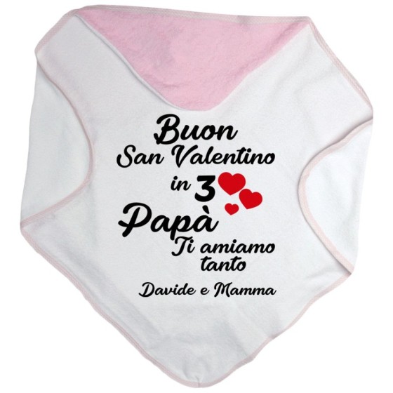 Accappatoio neonato personalizzato con nomi buon san valentino in 3 papà ti amiamo tantissimo Love