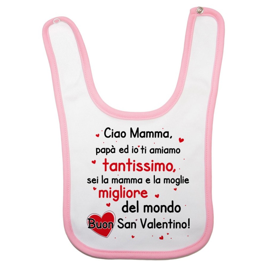 Bavaglino neonato mamma papà ed io ti amiamo tantissimo buon san valentino Love