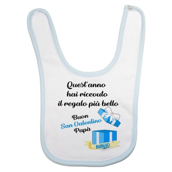 Bavaglino neonato quest'anno hai ricevuto il regalo più bello buon san valentino papà Love