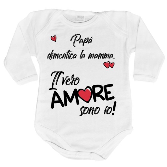 Body neonato papà dimentica mamma il vero amore sono io Love